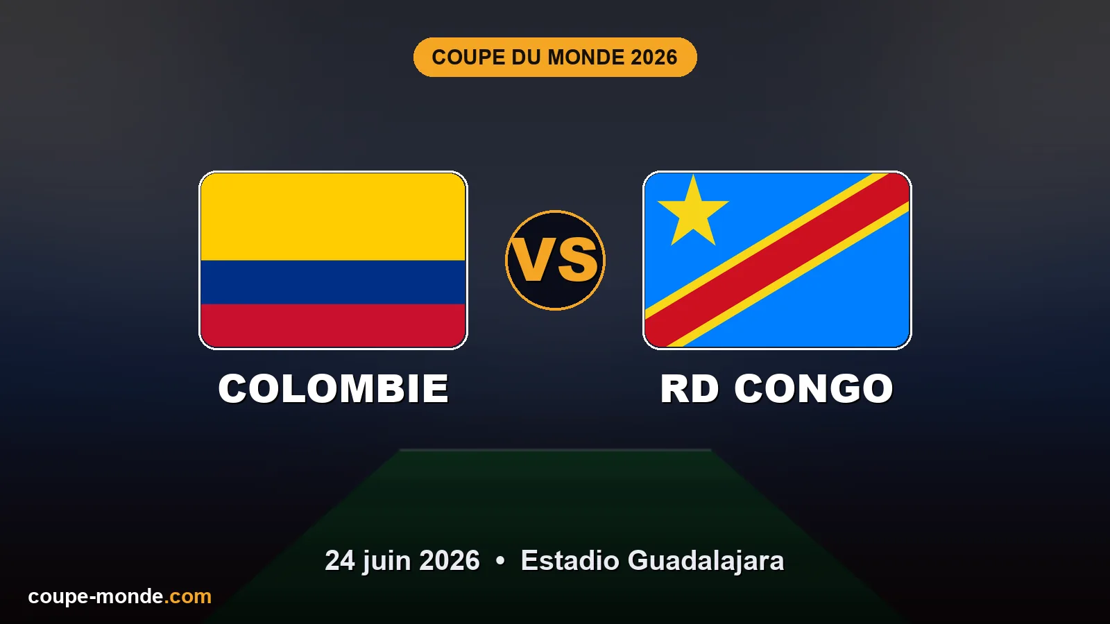 Pronostic Colombie - RD Congo, Coupe du Monde 2026 : drapeaux, date et affiche du match