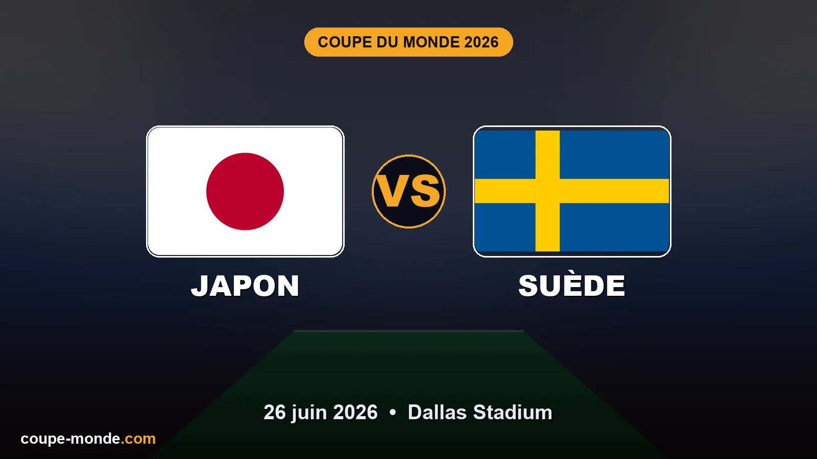 Pronostic Japon - Suède, Coupe du Monde 2026 : drapeaux, date et affiche du match