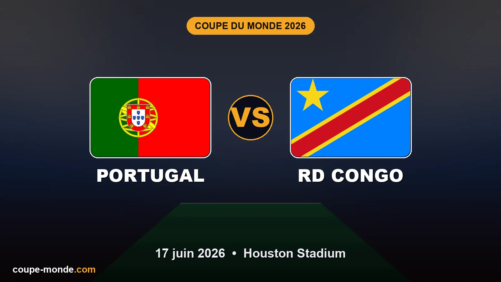 Pronostic Portugal - RD Congo, Coupe du Monde 2026 : drapeaux, date et affiche du match
