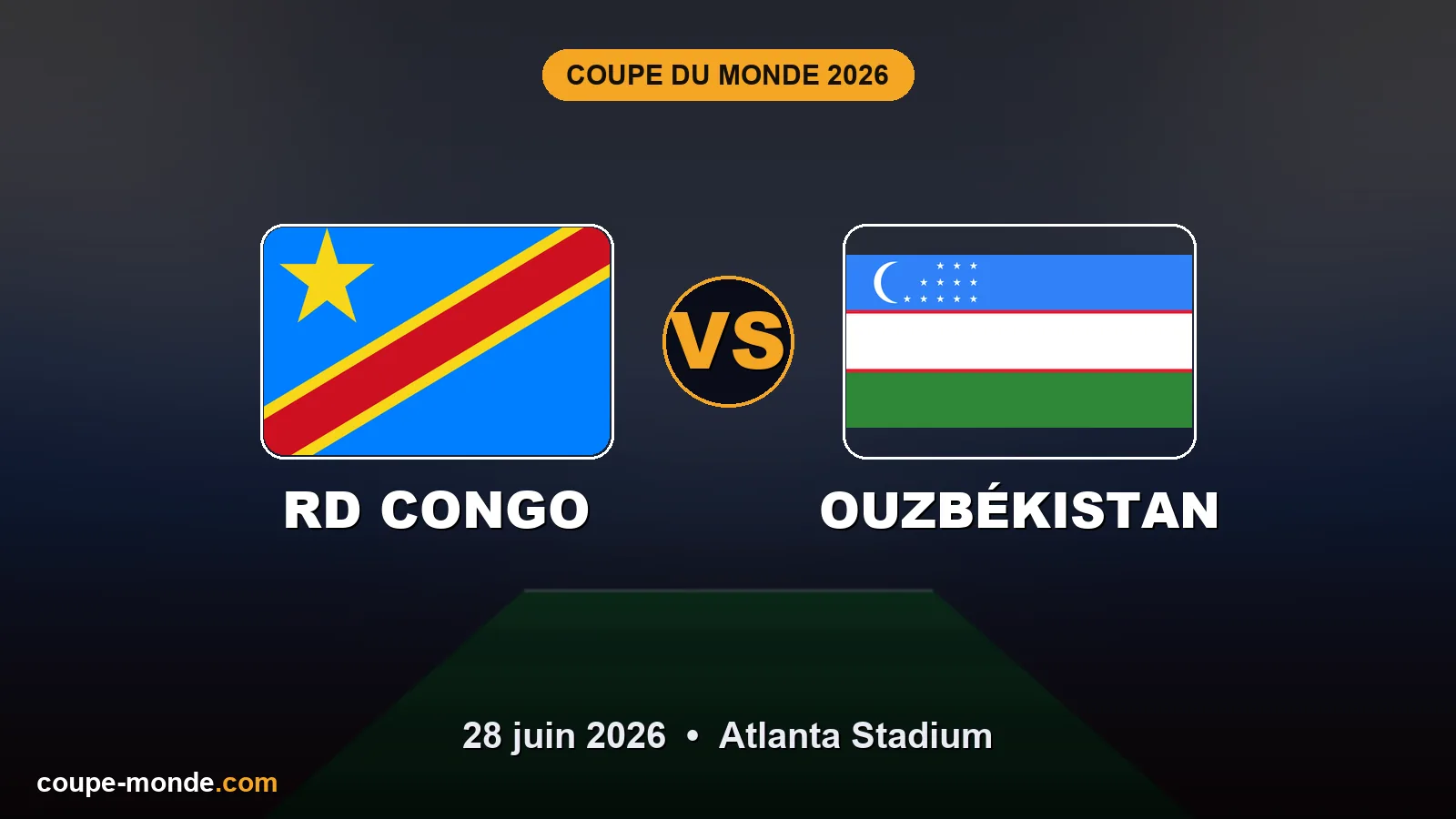 Pronostic RD Congo - Ouzbékistan, Coupe du Monde 2026 : drapeaux, date et affiche du match